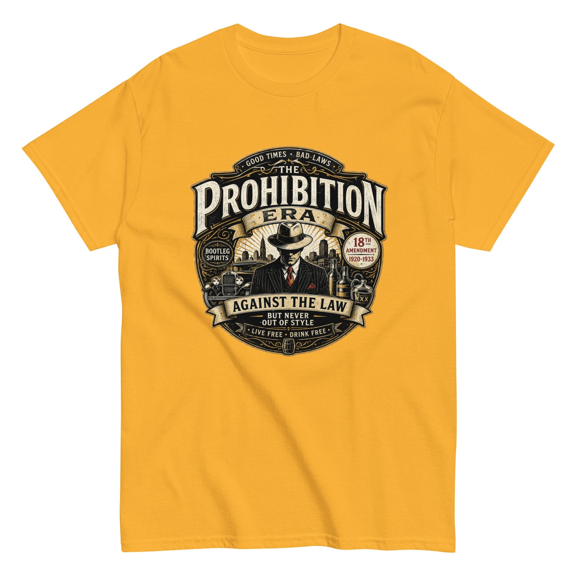 T-Shirt Vintage The Prohibition Era – Against The Law - Tshirt Vintage Factory
