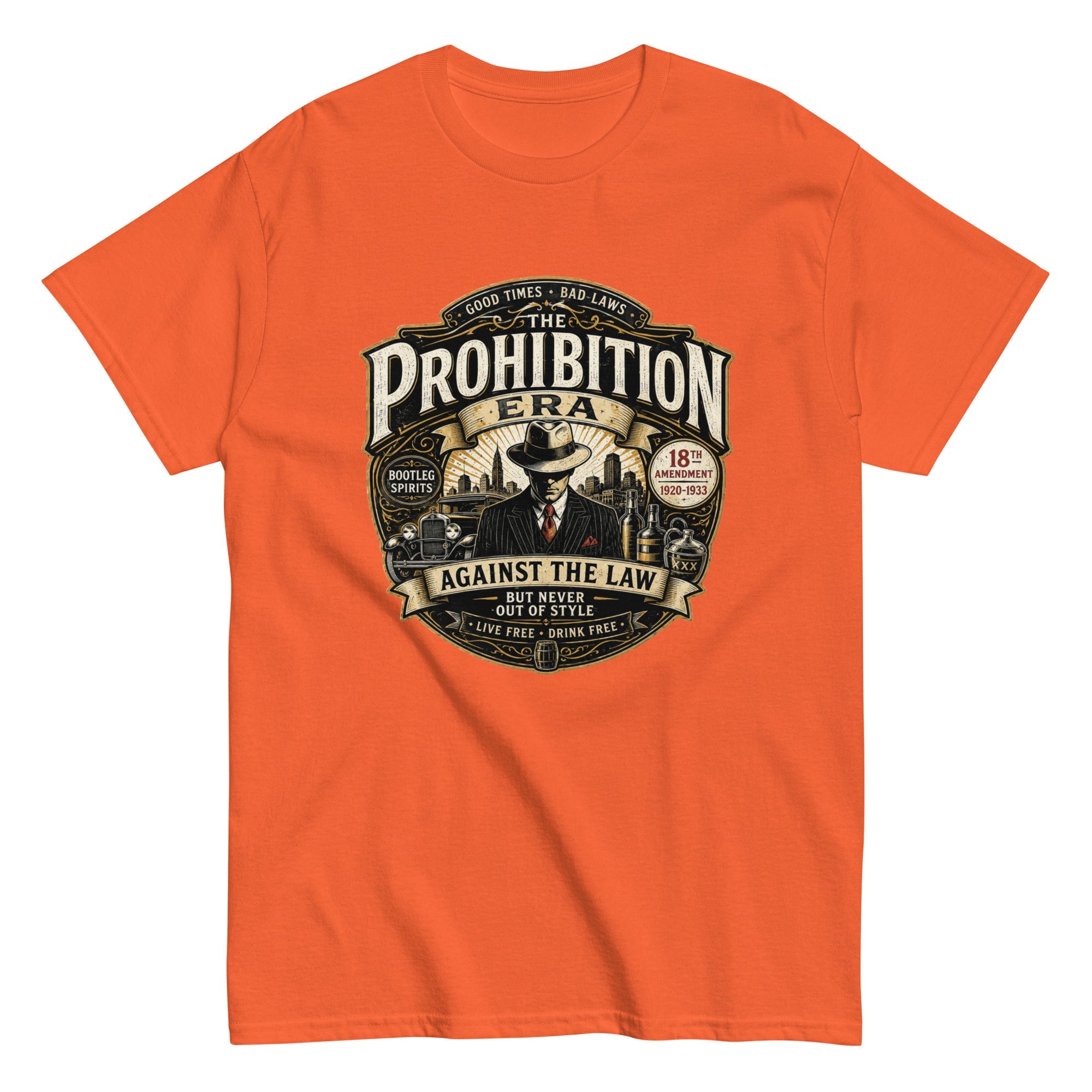 T-Shirt Vintage The Prohibition Era – Against The Law - Tshirt Vintage Factory